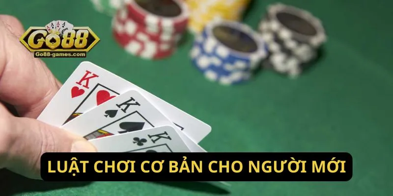 Luật chơi cơ bản cho người mới