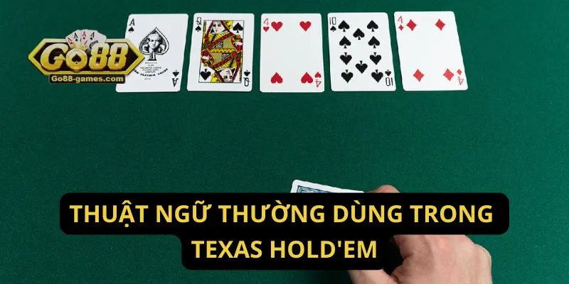 Thuật ngữ thường dùng trong Texas Hold'em