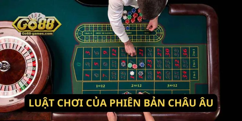 Luật chơi của phiên bản châu Âu